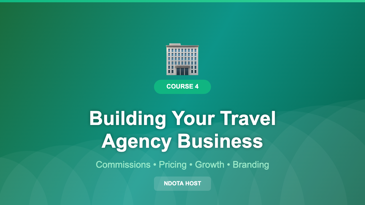 Building Your Travel Agency Business